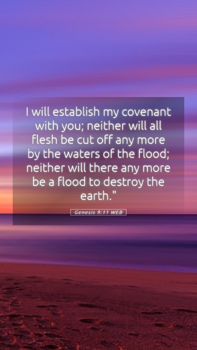 Picture 05 - Genesis 9:11 WEB Mobile Phone Wallpaper - I will establish my covenant with you; neither - Mobile Bible Verse Wallpaper