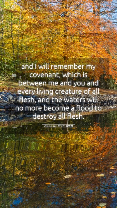Picture 05 - Genesis 9:15 WEB Mobile Phone Wallpaper - and I will remember my covenant, which is between - Mobile Bible Verse Wallpaper