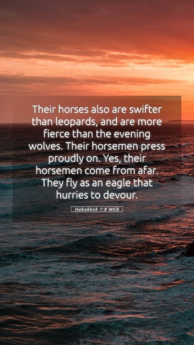 Picture 05 - Habakkuk 1:8 WEB Mobile Phone Wallpaper - Their horses also are swifter than leopards, and - Mobile Bible Verse Wallpaper