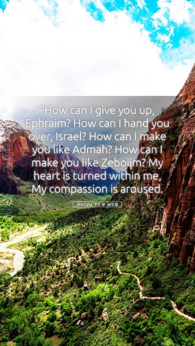 Picture 05 - Hosea 11:8 WEB Mobile Phone Wallpaper - 