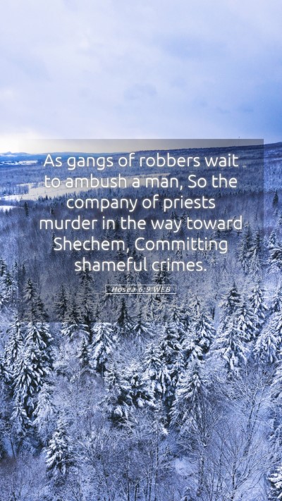 Picture 05 - Hosea 6:9 WEB Mobile Phone Wallpaper - As gangs of robbers wait to ambush a man, So the - Mobile Bible Verse Wallpaper