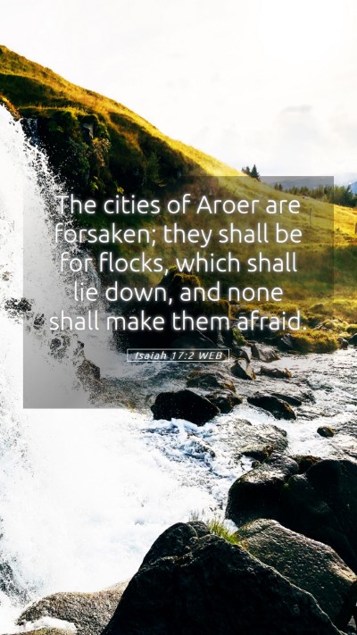 Picture 05 - Isaiah 17:2 WEB Mobile Phone Wallpaper - The cities of Aroer are forsaken; they shall be - Mobile Bible Verse Wallpaper