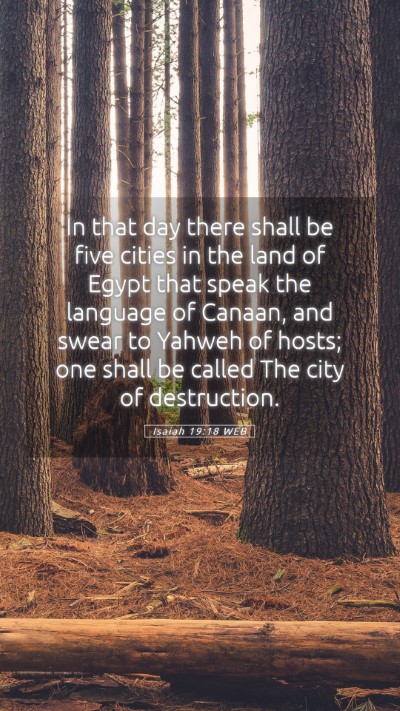 Picture 05 - Isaiah 19:18 WEB Mobile Phone Wallpaper - In that day there shall be five cities in the - Mobile Bible Verse Wallpaper