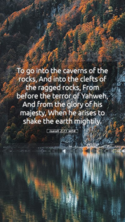 Picture 05 - Isaiah 2:21 WEB Mobile Phone Wallpaper - To go into the caverns of the rocks, And into the - Mobile Bible Verse Wallpaper