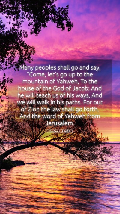 Picture 05 - Isaiah 2:3 WEB Mobile Phone Wallpaper - Many peoples shall go and say, 