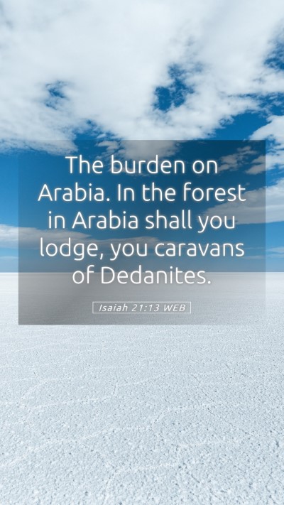 Picture 05 - Isaiah 21:13 WEB Mobile Phone Wallpaper - The burden on Arabia. In the forest in Arabia - Mobile Bible Verse Wallpaper