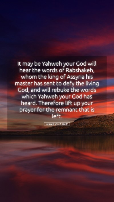 Picture 05 - Isaiah 37:4 WEB Mobile Phone Wallpaper - It may be Yahweh your God will hear the words of - Mobile Bible Verse Wallpaper