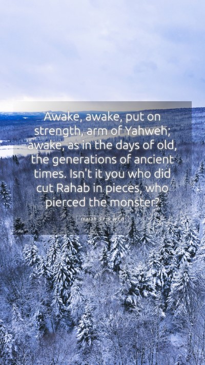 Picture 05 - Isaiah 51:9 WEB Mobile Phone Wallpaper - Awake, awake, put on strength, arm of Yahweh; - Mobile Bible Verse Wallpaper