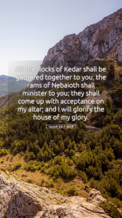 Picture 05 - Isaiah 60:7 WEB Mobile Phone Wallpaper - All the flocks of Kedar shall be gathered - Mobile Bible Verse Wallpaper