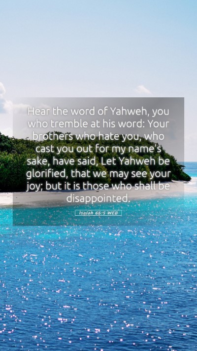 Picture 05 - Isaiah 66:5 WEB Mobile Phone Wallpaper - Hear the word of Yahweh, you who tremble at his - Mobile Bible Verse Wallpaper