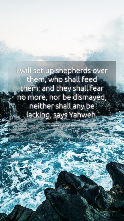 Picture 05 - Jeremiah 23:4 WEB Mobile Phone Wallpaper - I will set up shepherds over them, who shall feed - Mobile Bible Verse Wallpaper