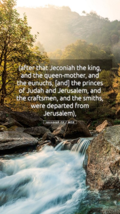 Picture 05 - Jeremiah 29:2 WEB Mobile Phone Wallpaper - (after that Jeconiah the king, and the - Mobile Bible Verse Wallpaper
