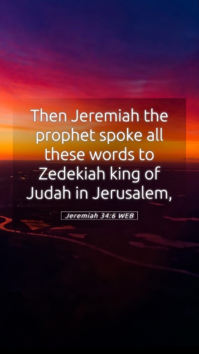 Picture 05 - Jeremiah 34:6 WEB Mobile Phone Wallpaper - Then Jeremiah the prophet spoke all these words - Mobile Bible Verse Wallpaper