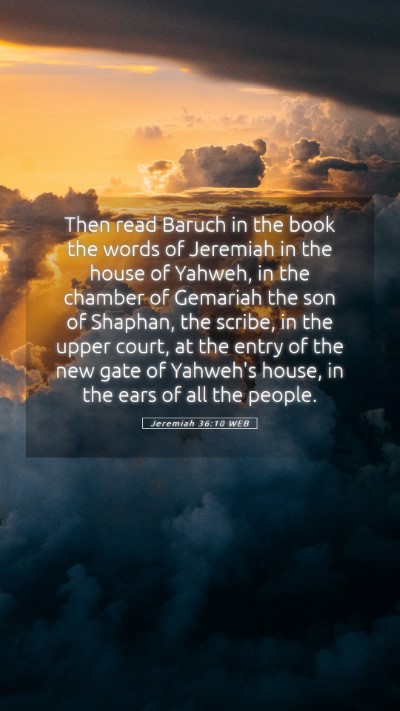 Picture 05 - Jeremiah 36:10 WEB Mobile Phone Wallpaper - Then read Baruch in the book the words of - Mobile Bible Verse Wallpaper