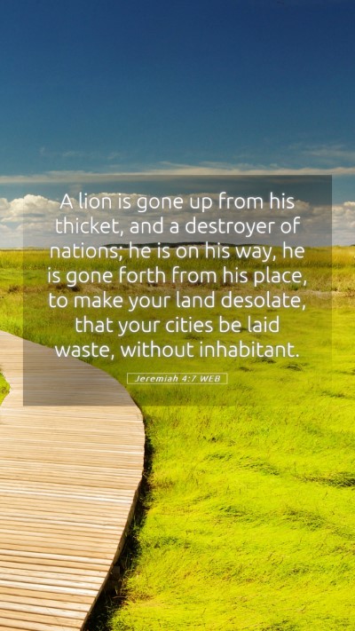 Picture 05 - Jeremiah 4:7 WEB Mobile Phone Wallpaper - A lion is gone up from his thicket, and a - Mobile Bible Verse Wallpaper