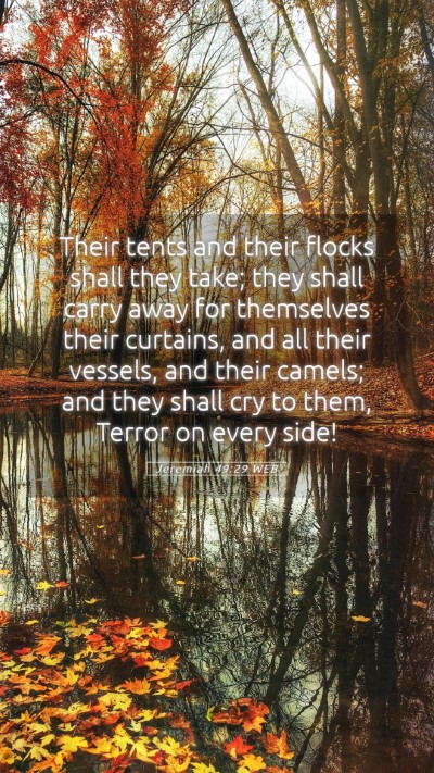 Picture 05 - Jeremiah 49:29 WEB Mobile Phone Wallpaper - Their tents and their flocks shall they take; - Mobile Bible Verse Wallpaper