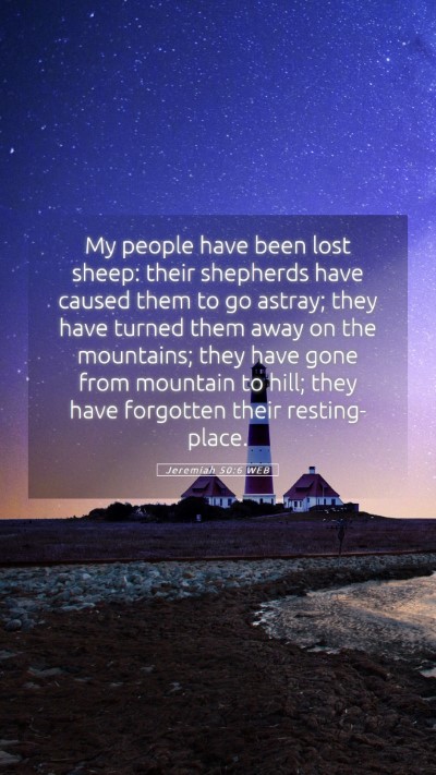 Picture 05 - Jeremiah 50:6 WEB Mobile Phone Wallpaper - My people have been lost sheep: their shepherds - Mobile Bible Verse Wallpaper