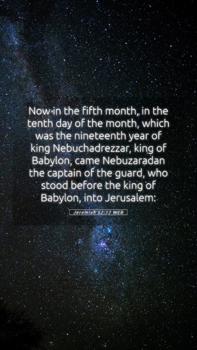 Picture 05 - Jeremiah 52:12 WEB Mobile Phone Wallpaper - Now in the fifth month, in the tenth day of the - Mobile Bible Verse Wallpaper
