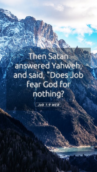Picture 05 - Job 1:9 WEB Mobile Phone Wallpaper - Then Satan answered Yahweh, and said, 