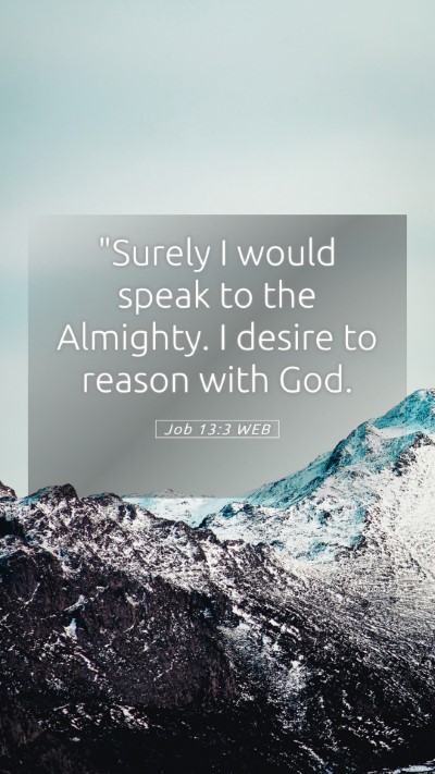 Picture 05 - Job 13:3 WEB Mobile Phone Wallpaper - 