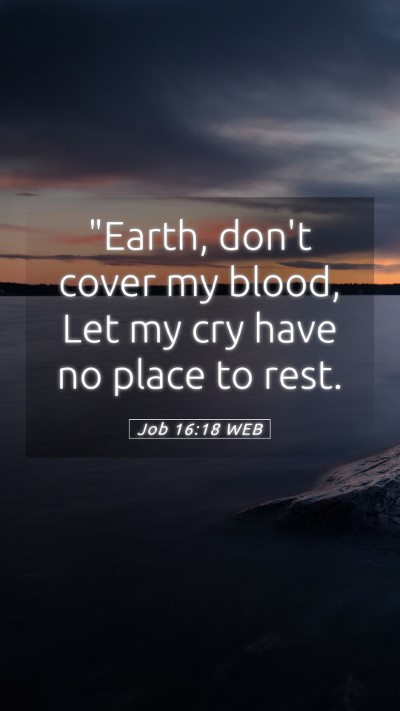 Picture 05 - Job 16:18 WEB Mobile Phone Wallpaper - 