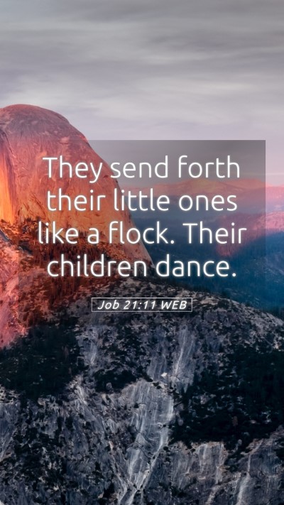Picture 05 - Job 21:11 WEB Mobile Phone Wallpaper - They send forth their little ones like a flock. - Mobile Bible Verse Wallpaper