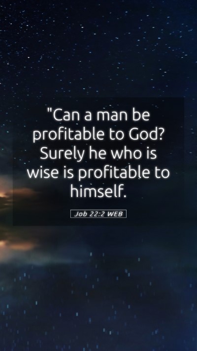 Picture 05 - Job 22:2 WEB Mobile Phone Wallpaper - 