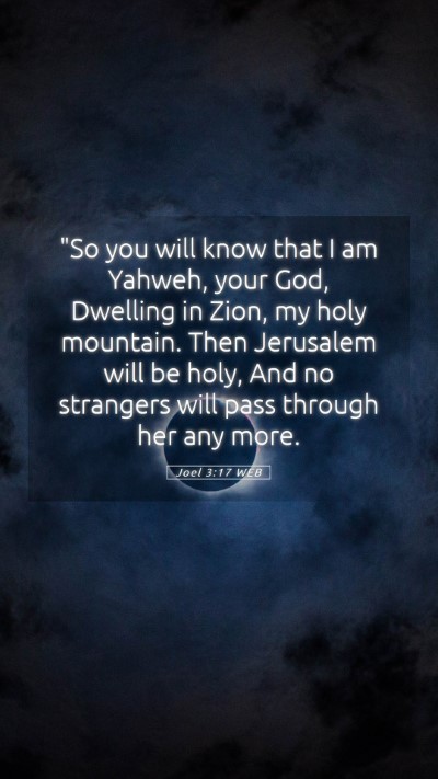 Picture 05 - Joel 3:17 WEB Mobile Phone Wallpaper - 