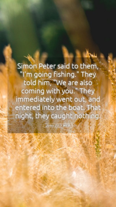 Picture 05 - John 21:3 WEB Mobile Phone Wallpaper - Simon Peter said to them, 