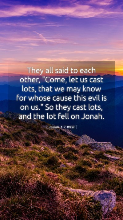 Picture 05 - Jonah 1:7 WEB Mobile Phone Wallpaper - They all said to each other, 