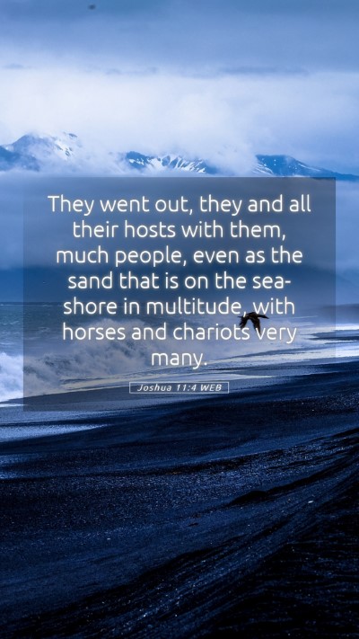 Picture 05 - Joshua 11:4 WEB Mobile Phone Wallpaper - They went out, they and all their hosts with - Mobile Bible Verse Wallpaper