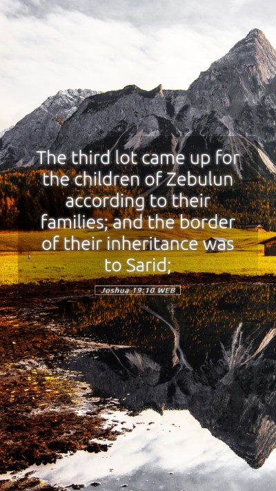 Picture 05 - Joshua 19:10 WEB Mobile Phone Wallpaper - The third lot came up for the children of Zebulun - Mobile Bible Verse Wallpaper