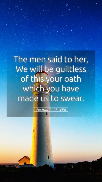 Picture 05 - Joshua 2:17 WEB Mobile Phone Wallpaper - The men said to her, We will be guiltless of this - Mobile Bible Verse Wallpaper