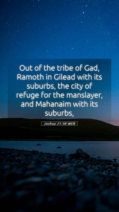 Picture 05 - Joshua 21:38 WEB Mobile Phone Wallpaper - Out of the tribe of Gad, Ramoth in Gilead with - Mobile Bible Verse Wallpaper