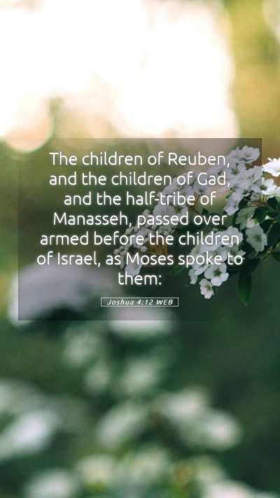 Picture 05 - Joshua 4:12 WEB Mobile Phone Wallpaper - The children of Reuben, and the children of Gad, - Mobile Bible Verse Wallpaper
