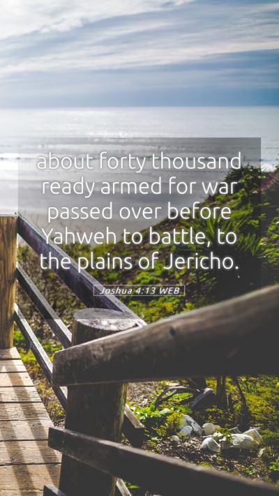 Picture 05 - Joshua 4:13 WEB Mobile Phone Wallpaper - about forty thousand ready armed for war passed - Mobile Bible Verse Wallpaper