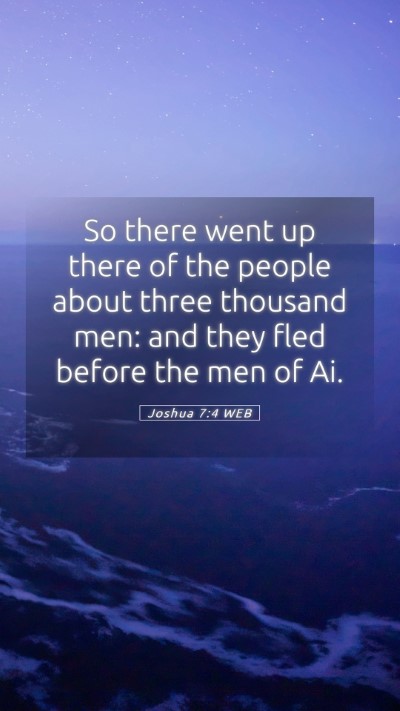 Picture 05 - Joshua 7:4 WEB Mobile Phone Wallpaper - So there went up there of the people about three - Mobile Bible Verse Wallpaper