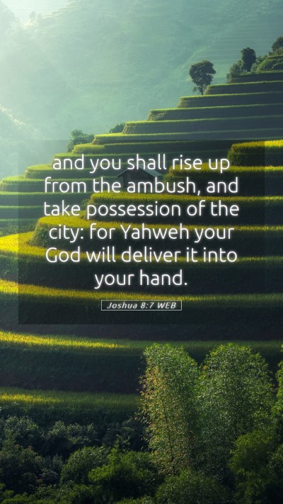 Picture 05 - Joshua 8:7 WEB Mobile Phone Wallpaper - and you shall rise up from the ambush, and take - Mobile Bible Verse Wallpaper