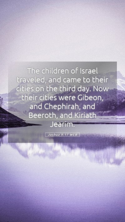 Picture 05 - Joshua 9:17 WEB Mobile Phone Wallpaper - The children of Israel traveled, and came to - Mobile Bible Verse Wallpaper