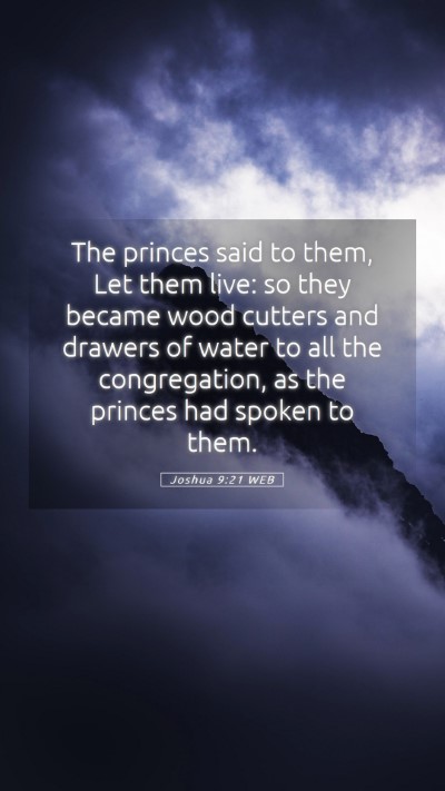 Picture 05 - Joshua 9:21 WEB Mobile Phone Wallpaper - The princes said to them, Let them live: so they - Mobile Bible Verse Wallpaper