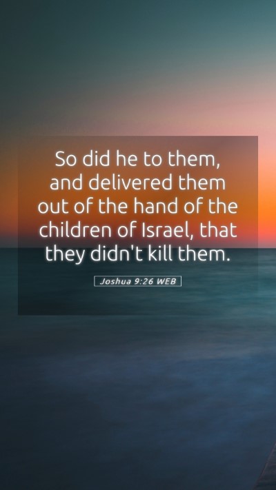 Picture 05 - Joshua 9:26 WEB Mobile Phone Wallpaper - So did he to them, and delivered them out of the - Mobile Bible Verse Wallpaper