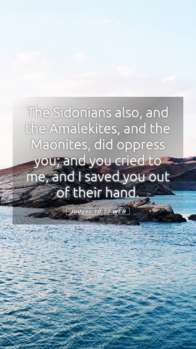 Picture 05 - Judges 10:12 WEB Mobile Phone Wallpaper - The Sidonians also, and the Amalekites, and the - Mobile Bible Verse Wallpaper