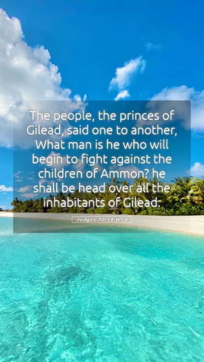 Picture 05 - Judges 10:18 WEB Mobile Phone Wallpaper - The people, the princes of Gilead, said one to - Mobile Bible Verse Wallpaper