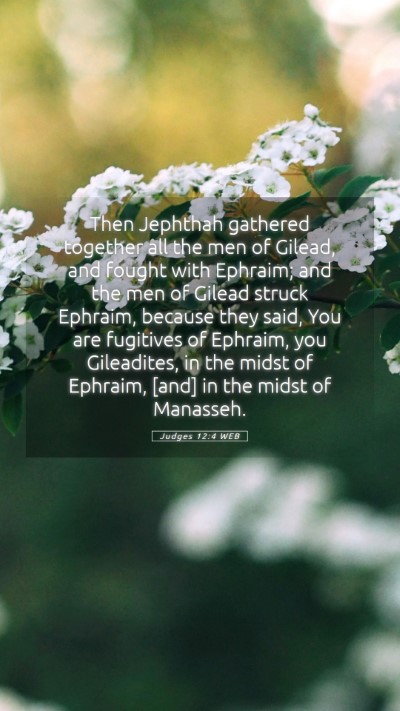 Picture 05 - Judges 12:4 WEB Mobile Phone Wallpaper - Then Jephthah gathered together all the men of - Mobile Bible Verse Wallpaper