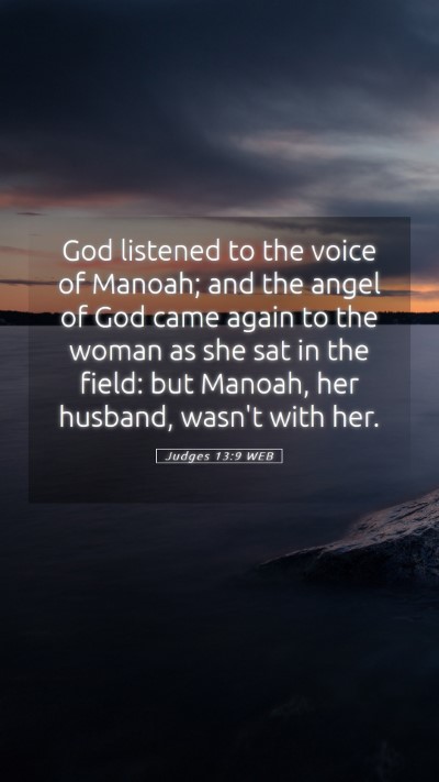 Picture 05 - Judges 13:9 WEB Mobile Phone Wallpaper - God listened to the voice of Manoah; and the - Mobile Bible Verse Wallpaper