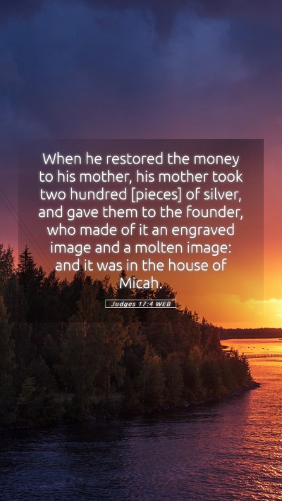 Picture 05 - Judges 17:4 WEB Mobile Phone Wallpaper - When he restored the money to his mother, his - Mobile Bible Verse Wallpaper