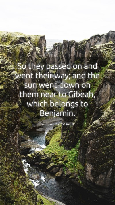 Picture 05 - Judges 19:14 WEB Mobile Phone Wallpaper - So they passed on and went their way; and the sun - Mobile Bible Verse Wallpaper