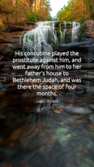 Picture 05 - Judges 19:2 WEB Mobile Phone Wallpaper - His concubine played the prostitute against him, - Mobile Bible Verse Wallpaper