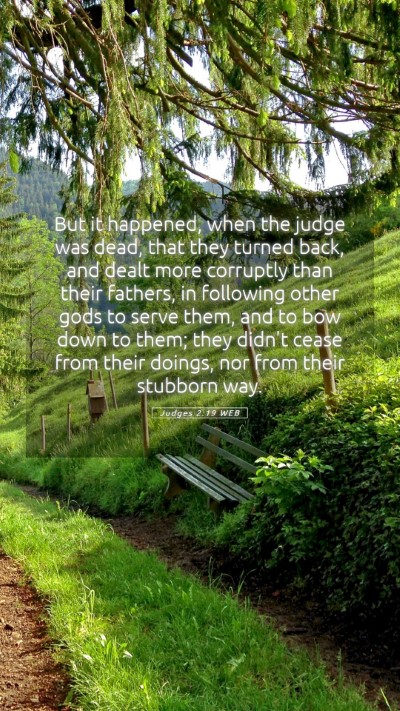 Picture 05 - Judges 2:19 WEB Mobile Phone Wallpaper - But it happened, when the judge was dead, that - Mobile Bible Verse Wallpaper