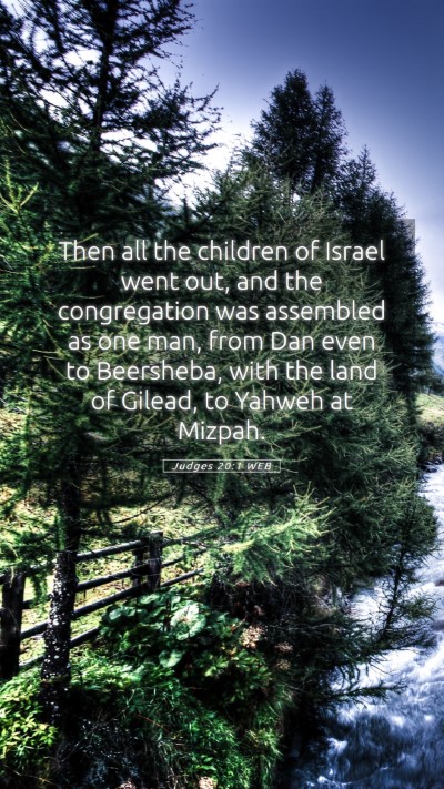 Picture 05 - Judges 20:1 WEB Mobile Phone Wallpaper - Then all the children of Israel went out, and the - Mobile Bible Verse Wallpaper